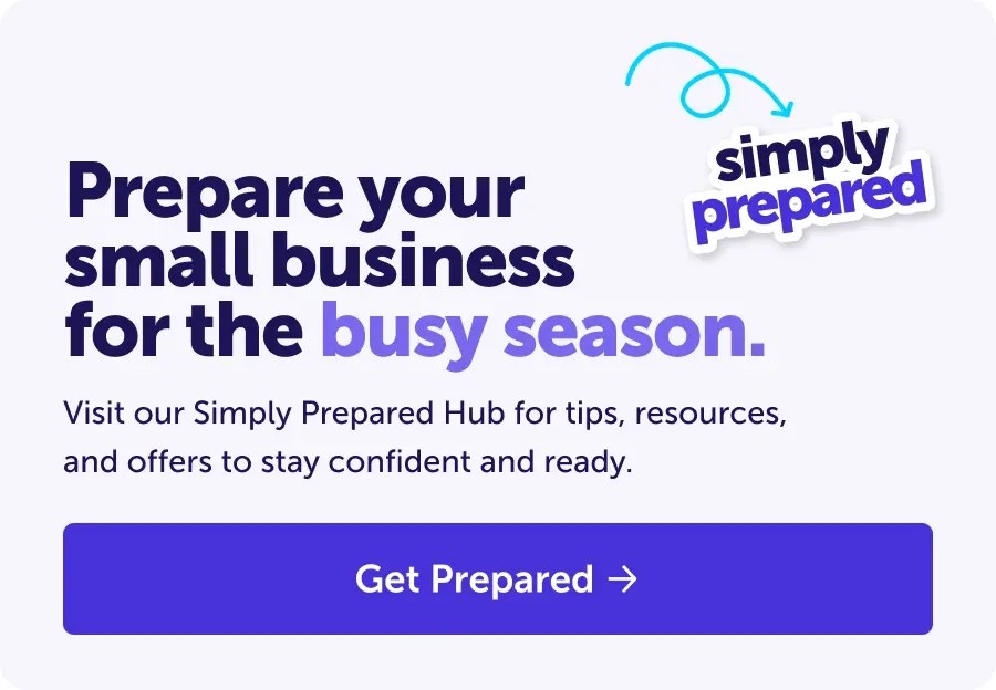 Tap into expert advice, helpful resources, and exclusive offers to get your small business ready for the busy season and beyond.